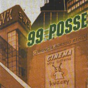 Comincia Adesso Remix - CD Audio di 99 Posse