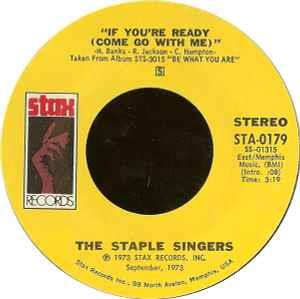 If You're Ready (Come Go With Me) / Love Comes In All Colors - Vinile 7'' di Staple Singers