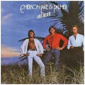 Love Beach - Vinile LP di Emerson Lake & Palmer