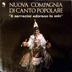 Li Sarracini Adorano Lu Sole - Vinile LP di Nuova Compagnia di Canto Popolare