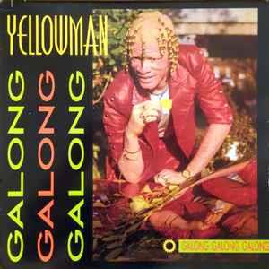 Galong Galong Galong - Vinile LP di Yellowman
