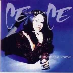 Thought 'Ya Knew - CD Audio di Ce Ce Peniston