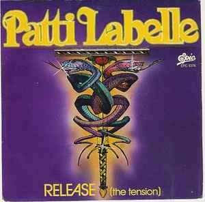 Release (The Tension) - Vinile 7'' di Patti Labelle
