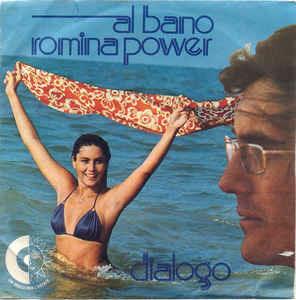 Dialogo - Vinile 7'' di Al Bano e Romina Power