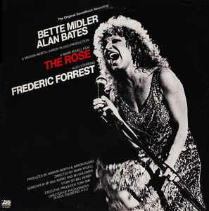 The Rose - The Original Soundtrack Recording - Vinile LP di Bette Midler