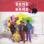 Band Of The Hand (Colonna sonora)
