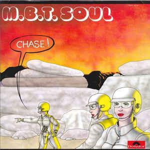 Chase! - Vinile LP di M.B.T. Soul