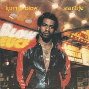 Starlife / Way Out West - Vinile 7'' di Kurtis Blow