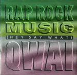 Rap Rock Music (Hey Say What)
