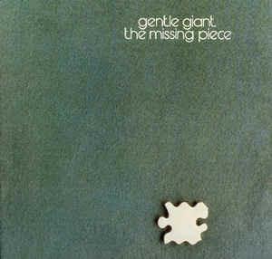 The Missing Piece - Vinile LP di Gentle Giant