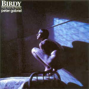 Birdy (Colonna Sonora) - Vinile LP di Peter Gabriel