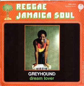 Dream Lover - Vinile 7'' di Greyhound