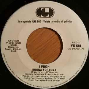 Buona Fortuna / Cicale - Vinile 7'' di Heather Parisi,Pooh