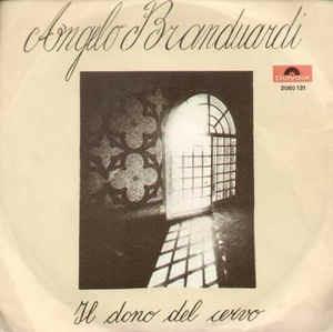 Il Dono Del Cervo - Vinile 7'' di Angelo Branduardi