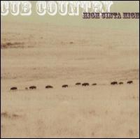 High Uinta High - CD Audio di Cub Country