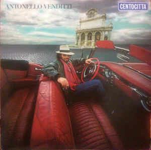 Centocittà - Vinile LP di Antonello Venditti