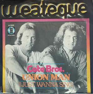 Union Man / Easy Way Out - Vinile 7'' di Cate Brothers