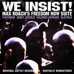 We Insist! Max Roach's Freedom Now Suite