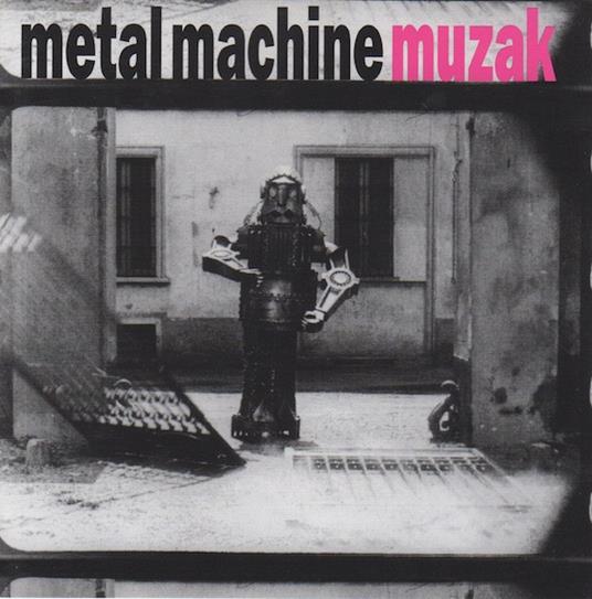 Metal Machine Muzak - CD Audio