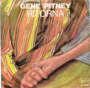 Ritorna - Vinile 7'' di Gene Pitney