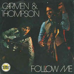 Follow Me - Vinile 7'' di Carmen & Thompson