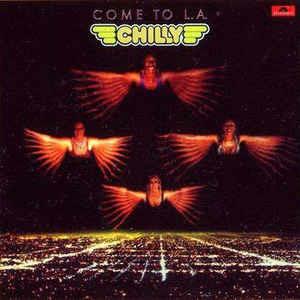 Come To L.A. / Sacrifice - Vinile 7'' di Chilly