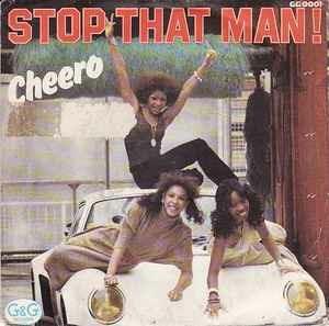 Stop That Man! - Vinile 7'' di Cheero