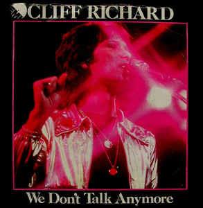 We Don't Talk Anymore - Vinile 7'' di Cliff Richard