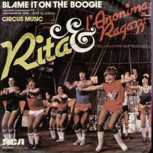 Rita Pavone & L'Anonima Ragazzi: Blame It On The Boogie / Circus Music - Vinile 7''