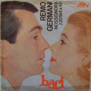 Baci - Vinile 7'' di Remo Germani