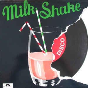 Milk Shake Disco - Vinile LP di Milk Shake