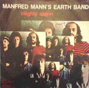 Mighty Quinn - Vinile 7'' di Manfred Mann's Earth Band