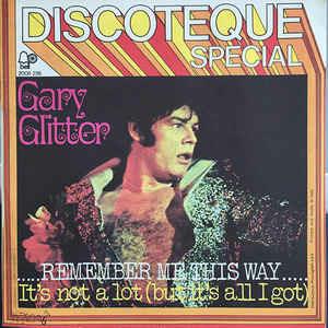 .....Remember Me This Way..... - Vinile 7'' di Gary Glitter