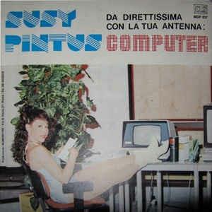 Computer - Vinile 7'' di Susy Pintus