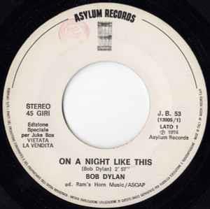 On A Night Like This / On The Line - Vinile 7'' di Bob Dylan,Graham Nash