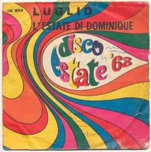 Rudy Rickson / Edy Brando: Luglio / L'Estate Di Dominique - Vinile 7''