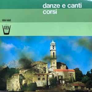 Danze E Canti Corsi - Vinile LP