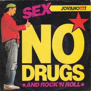 Sex No Drugs And Rock'N Roll - Vinile 7'' di Jovanotti