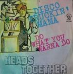 Disco Truckin' Mama / Do What You Wanna Do