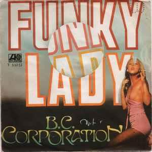 Funky Lady - Vinile 7'' di B.C. Corporation