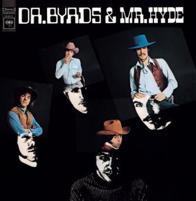 Dr. Byrds & Mr. Hyde - Vinile LP di Byrds