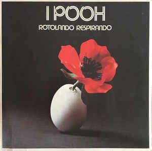 Rotolando Respirando - Vinile LP di Pooh