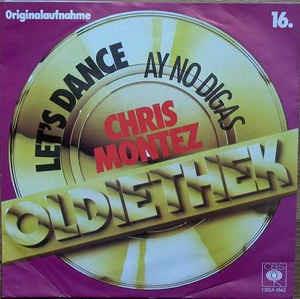 Let's Dance / Ay No Digas - Vinile 7'' di Chris Montez