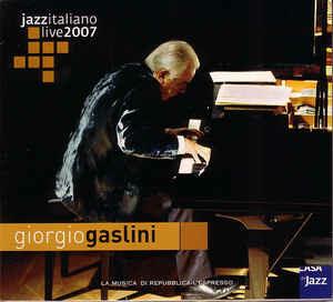 Jazzitaliano Live 2007 - CD Audio di Giorgio Gaslini