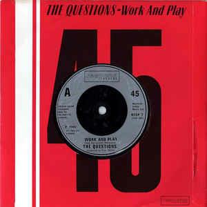 Work And Play - Vinile 7'' di Questions