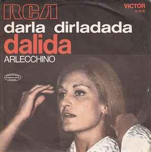 Darla Dirladada / Arlecchino - Vinile 7'' di Dalida