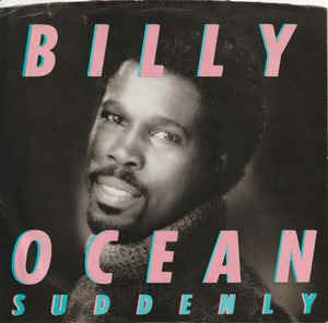 Suddenly - Vinile 7'' di Billy Ocean