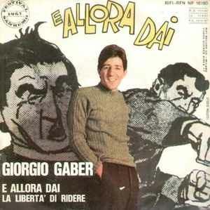 E Allora Dai - Vinile 7'' di Giorgio Gaber