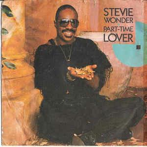 Part-Time Lover - Vinile 7'' di Stevie Wonder