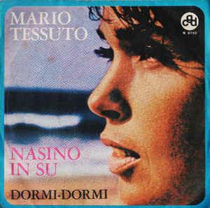 Nasino In Su - Vinile 7'' di Mario Tessuto